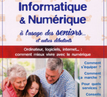 Informatique et numérique à l'usage des seniors et autres débutants (livre)