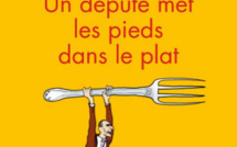 Malbouffe : quand un député met les pieds dans le plat ! (livre)