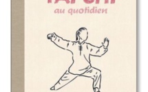 Mon cahier de Tai Chi au quotidien : harmonie du corps et de l'esprit (livre)